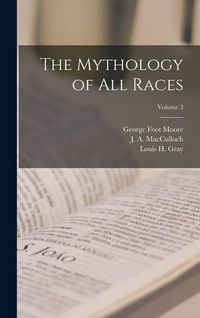 Produktbild: The Mythology of all Races; Volume 3