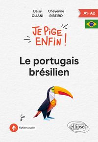 Produktbild: Je pige enfin le portugais br&eacute;silien !