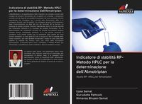 Produktbild: Indicatore di stabilit&agrave; RP- Metodo HPLC per la determinazione dell'Almotriptan