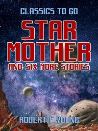 Produktbild: Star Mother and six more stories