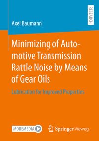 Produktbild: Minimizing of Automotive Transmission Rattle Noise by Means of Gear Oils