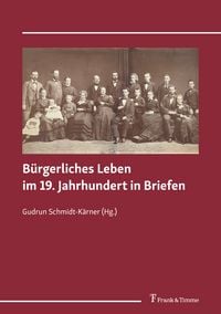 Produktbild: B&uuml;rgerliches Leben im 19. Jahrhundert in Briefen