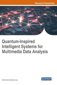 Produktbild: Quantum-Inspired Intelligent Systems for Multimedia Data Analysis