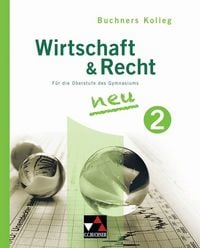 Produktbild: Buchners Kolleg Wirtschaft & Recht / Kolleg Wirtschaft & Recht 2