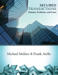 Produktbild: Secured Transactions, Statutes, Problems and Cases