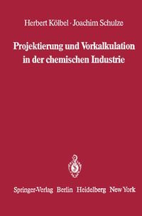 Produktbild: Projektierung und Vorkalkulation in der chemischen Industrie