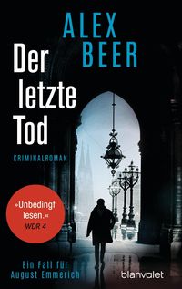 Bild vom Artikel Der letzte Tod vom Autor Alex Beer