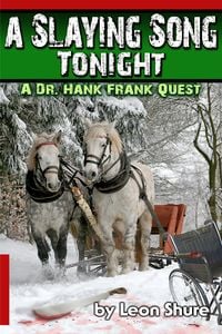 Produktbild: A Slaying Song Tonight, A Dr. Hank Frank Quest