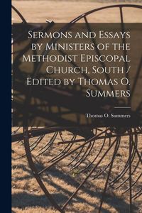 Produktbild: Sermons and Essays by Ministers of the Methodist Episcopal Church, South / Edited by Thomas O. Summers