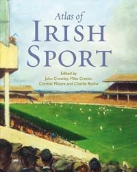 Produktbild: Atlas of Irish Sport