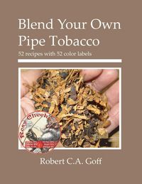 Produktbild: Blend Your Own Pipe Tobacco