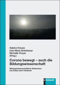 Produktbild: Corona bewegt &ndash; auch die Bildungswissenschaft