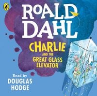 Produktbild: Dahl, R: Charlie and the Great Glass Elevator