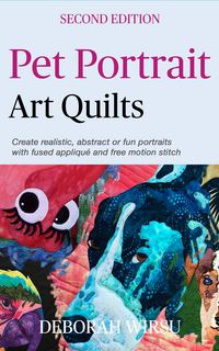 Produktbild: Pet Portrait Art Quilts (Books for Textile Artists, #3)