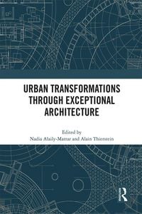 Produktbild: Urban Transformations through Exceptional Architecture