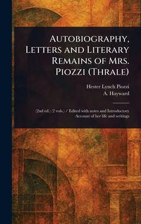 Produktbild: Autobiography, Letters and Literary Remains of Mrs. Piozzi (Thrale)