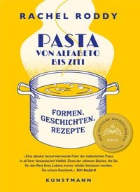 Bild vom Artikel Pasta von Alfabeto bis Ziti vom Autor Rachel Roddy