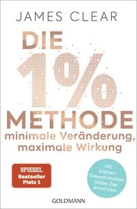 Die 1%-Methode – Minimale Veränderung, maximale Wirkung