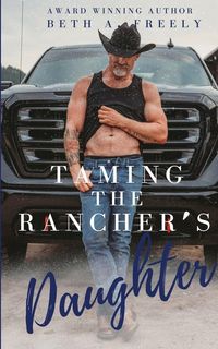 Produktbild: Taming The Rancher's Daughter
