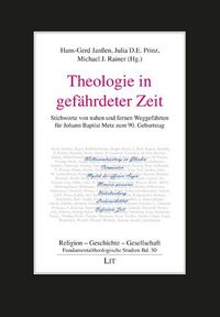 Produktbild: Theologie in gef&auml;hrdeter Zeit