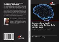 Produktbild: La questione degli affetti nella Critica della ragion pura