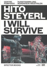 Produktbild: Hito Steyerl: I Will Survive