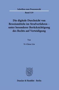 Produktbild: Die digitale Durchsicht von Beweismitteln im Strafverfahren &ndash; unter besonderer Ber&uuml;cksichtigung des Rechts auf Verteidigung