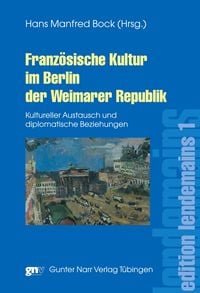 Produktbild: Franz&ouml;sische Kultur im Berlin der Weimarer Republik
