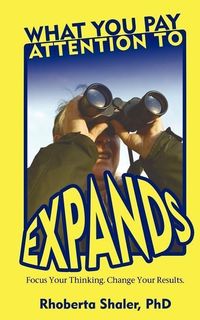 Produktbild: What You Pay Attention To Expands