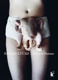 Produktbild: Sarah Lucas. Sense of Human