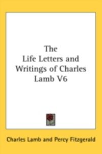 Produktbild: The Life Letters and Writings of Charles Lamb V6