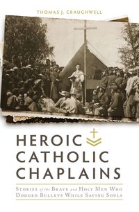 Produktbild: Heroic Catholic Chaplains
