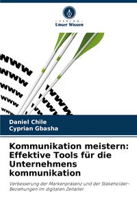 Produktbild: Kommunikation meistern: Effektive Tools f&uuml;r die Unternehmens kommunikation