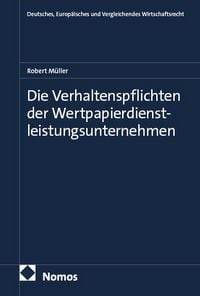 Produktbild: Die Verhaltenspflichten der Wertpapierdienstleistungsunternehmen