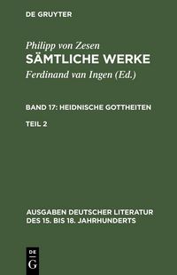 Produktbild: Die Heidnischen Gottheiten. Zweiter Teil