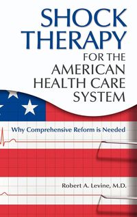 Produktbild: Shock Therapy for the American Health Care System