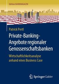 Bild vom Artikel Private-Banking-Angebote regionaler Genossenschaftsbanken vom Autor Patrick Pertl