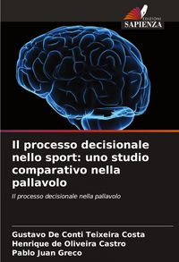 Produktbild: Il processo decisionale nello sport: uno studio comparativo nella pallavolo