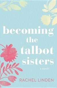 Produktbild: Becoming the Talbot Sisters