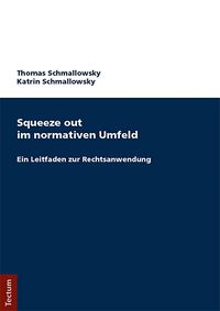 Produktbild: Squeeze out im normativen Umfeld