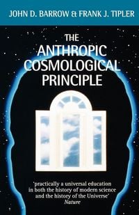Produktbild: The Anthropic Cosmological Principle