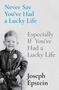 Produktbild: Never Say You've Had a Lucky Life