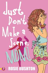 Produktbild: Just Don't Make a Scene, Mum!