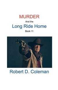 Produktbild: Murder and the Long Ride Home, Book Eleven