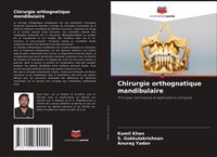Produktbild: Chirurgie orthognatique mandibulaire