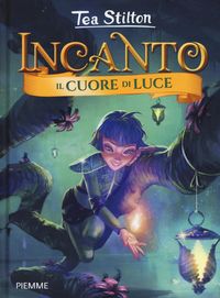Produktbild: Il cuore di luce. Incanto