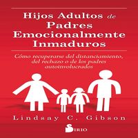 Produktbild: HIJOS ADULTOS DE PADRES EMOCIONALMENTE INMADUROS