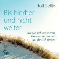 Bild vom Artikel Bis hierher und nicht weiter vom Autor Rolf Sellin