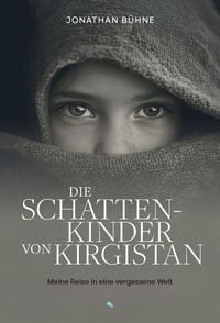 Produktbild: Die Schattenkinder von Kirgistan