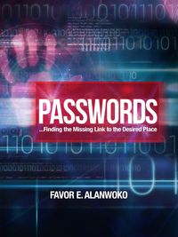 Produktbild: Passwords - Finding the Missing Link to the Desired Place
